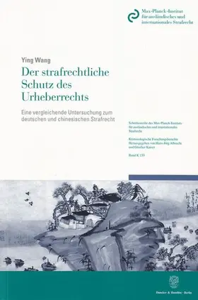 Wang |  Der strafrechtliche Schutz des Urheberrechts | Buch |  Sack Fachmedien