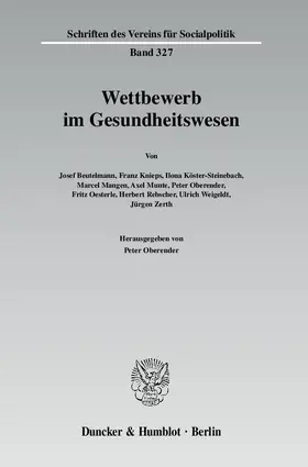 Oberender |  Wettbewerb im Gesundheitswesen | Buch |  Sack Fachmedien