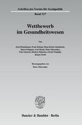 Beutelmann / Oberender / Knieps |  Wettbewerb im Gesundheitswesen | Buch |  Sack Fachmedien