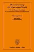 Diedrich / Heilemann |  Ökonomisierung der Wissensgesellschaft | Buch |  Sack Fachmedien