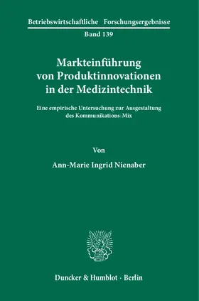 Nienaber |  Markteinführung von Produktinnovationen in der Medizintechnik | Buch |  Sack Fachmedien