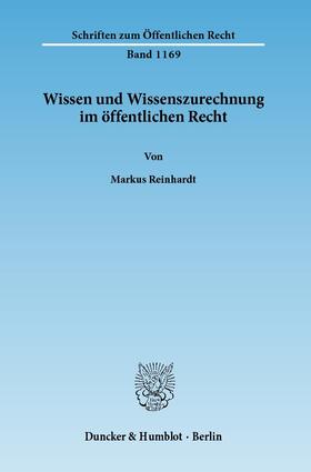 Reinhardt |  Wissen und Wissenszurechnung im öffentlichen Recht | Buch |  Sack Fachmedien