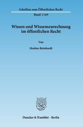 Reinhardt | Wissen und Wissenszurechnung im öffentlichen Recht | Buch | 978-3-428-13320-8 | sack.de