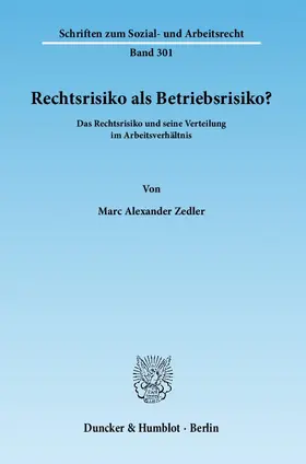 Zedler |  Rechtsrisiko als Betriebsrisiko? | Buch |  Sack Fachmedien