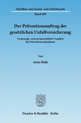 Rink |  Der Präventionsauftrag der gesetzlichen Unfallversicherung | Buch |  Sack Fachmedien