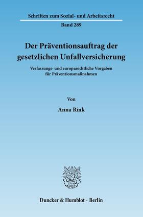 Rink | Der Präventionsauftrag der gesetzlichen Unfallversicherung | Buch | 978-3-428-13352-9 | sack.de