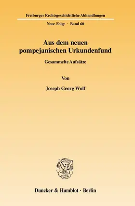 Wolf |  Aus dem neuen pompejanischen Urkundenfund | Buch |  Sack Fachmedien