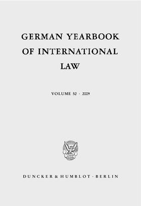 Giegerich / Proelß | German Yearbook of International Law / Jahrbuch für Internationales Recht. Vol. 52 (2009) | Buch | 978-3-428-13375-8 | sack.de