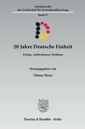 Mayer |  20 Jahre Deutsche Einheit. | Buch |  Sack Fachmedien