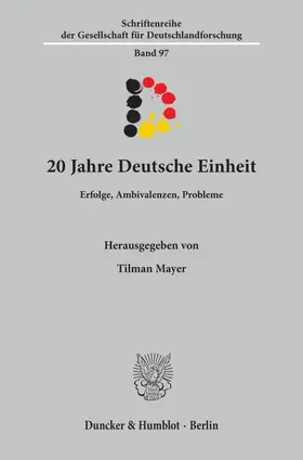 Mayer |  20 Jahre Deutsche Einheit. | Buch |  Sack Fachmedien
