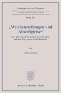 Santozki |  "Weichenstellungen und Abstellgleise" | Buch |  Sack Fachmedien