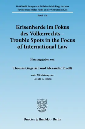 Giegerich / Proelß |  Krisenherde im Fokus des Völkerrechts / Trouble Spots in the Focus of International Law | Buch |  Sack Fachmedien