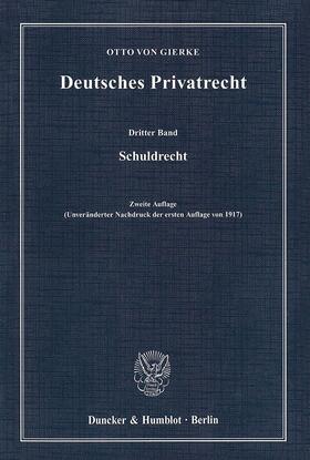 Gierke | Deutsches Privatrecht | Buch | 978-3-428-13424-3 | sack.de
