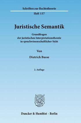 Busse | Juristische Semantik | Buch | 978-3-428-13427-4 | sack.de