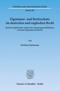 Quitmann |  Eigentums- und Besitzschutz im deutschen und englischen Recht | Buch |  Sack Fachmedien