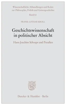 Kroll |  Geschichtswissenschaft in politischer Absicht | Buch |  Sack Fachmedien