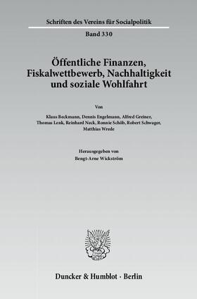 Wickström | Öffentliche Finanzen, Fiskalwettbewerb, Nachhaltigkeit und soziale Wohlfahrt | Buch | 978-3-428-13437-3 | sack.de