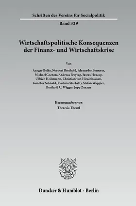 Theurl |  Wirtschaftspolitische Konsequenzen der Finanz- und Wirtschaftskrise | Buch |  Sack Fachmedien