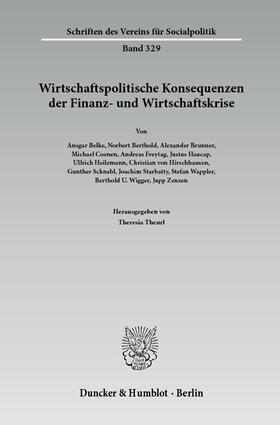 Theurl | Wirtschaftspolitische Konsequenzen der Finanz- und Wirtschaftskrise | Buch | 978-3-428-13440-3 | sack.de