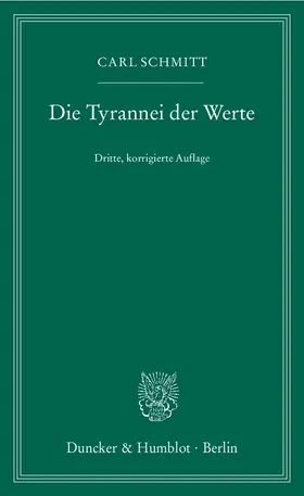 Schmitt |  Die Tyrannei der Werte | Buch |  Sack Fachmedien