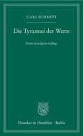 Schmitt |  Die Tyrannei der Werte | Buch |  Sack Fachmedien