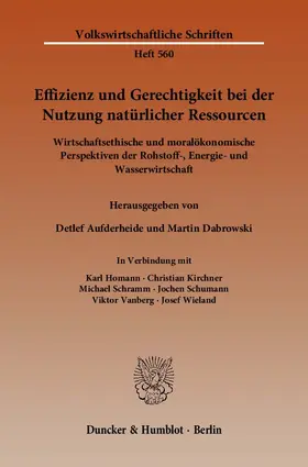 Aufderheide / Dabrowski |  Effizienz und Gerechtigkeit bei der Nutzung natürlicher Ressourcen | Buch |  Sack Fachmedien