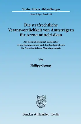 Georgy |  Die strafrechtliche Verantwortlichkeit von Amtsträgern für Arzneimittelrisiken | Buch |  Sack Fachmedien