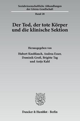 Knoblauch / Esser / Groß |  Der Tod, der tote Körper und die klinische Sektion | Buch |  Sack Fachmedien