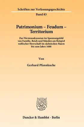 Pfannkuche |  Patrimonium - Feudum - Territorium | Buch |  Sack Fachmedien