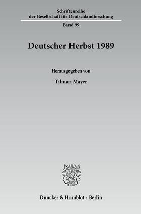 Mayer |  Deutscher Herbst 1989 | Buch |  Sack Fachmedien