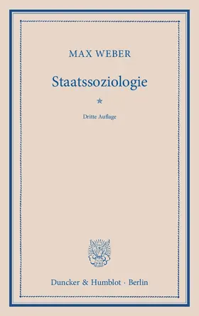 Winckelmann / Weber | Staatssoziologie | Buch | 978-3-428-13510-3 | www.sack.de