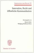 Eifert / Hoffmann-Riem |  Innovation, Recht und öffentliche Kommunikation | Buch |  Sack Fachmedien