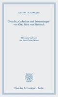 Schmoller |  Schmoller, G: Über die "Gedanken und Erinnerungen" | Buch |  Sack Fachmedien