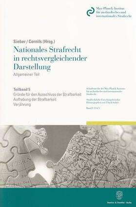 Sieber / Cornils | Nationales Strafrecht AT 5 | Buch | 978-3-428-13533-2 | sack.de