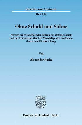 Ruske | Ohne Schuld und Sühne | Buch | 978-3-428-13538-7 | sack.de