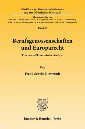 Schulz-Nieswandt | Berufsgenossenschaften und Europarecht | Buch | 978-3-428-13580-6 | www.sack.de