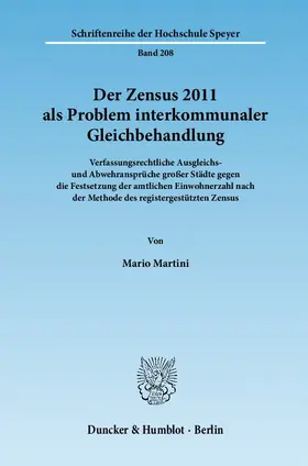 Martini |  Der Zensus 2011 als Problem interkommunaler Gleichbehandlung | Buch |  Sack Fachmedien