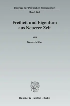 Mäder |  Freiheit und Eigentum aus Neuerer Zeit | Buch |  Sack Fachmedien