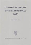 Giegerich / Proelß |  German Yearbook of International Law / Jahrbuch für Internationales Recht 53/2010 | Buch |  Sack Fachmedien