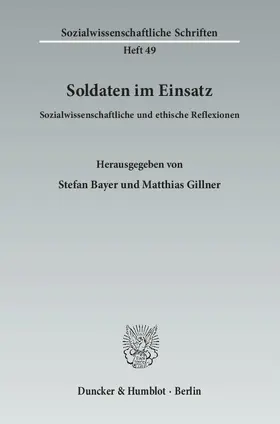 Bayer / Gillner |  Soldaten im Einsatz | Buch |  Sack Fachmedien