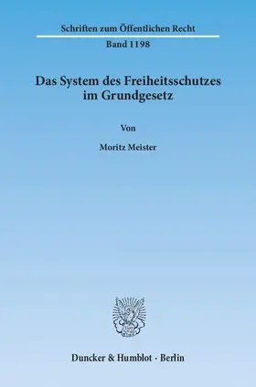 Meister |  Das System des Freiheitsschutzes im Grundgesetz | Buch |  Sack Fachmedien