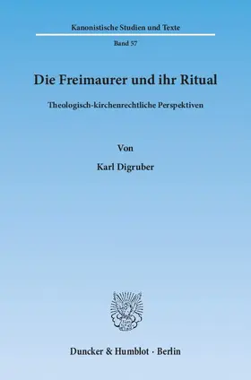 Digruber | Die Freimaurer und ihr Ritual | Buch | 978-3-428-13673-5 | sack.de