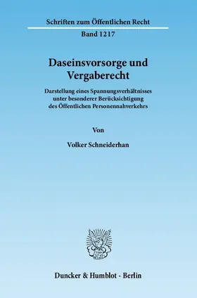 Schneiderhan |  Daseinsvorsorge und Vergaberecht | Buch |  Sack Fachmedien
