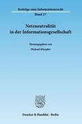 Kloepfer |  Netzneutralität in der Informationsgesellschaft | Buch |  Sack Fachmedien