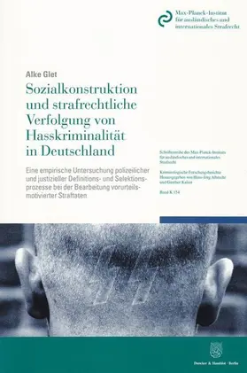 Glet |  Sozialkonstruktion und strafrechtliche Verfolgung von Hasskriminalität in Deutschland | Buch |  Sack Fachmedien