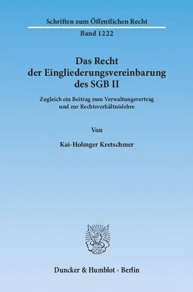 Kretschmer |  Das Recht der Eingliederungsvereinbarung des SGB II | Buch |  Sack Fachmedien