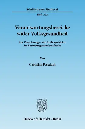 Pasedach | Verantwortungsbereiche wider Volksgesundheit | Buch | 978-3-428-13722-0 | www.sack.de