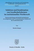 Schaper |  Selektion und Kombination von Gesellschaftsformen im institutionellen Wettbewerb | Buch |  Sack Fachmedien