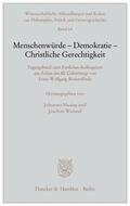 Masing / Wieland |  Menschenwürde - Demokratie - Christliche Gerechtigkeit | Buch |  Sack Fachmedien