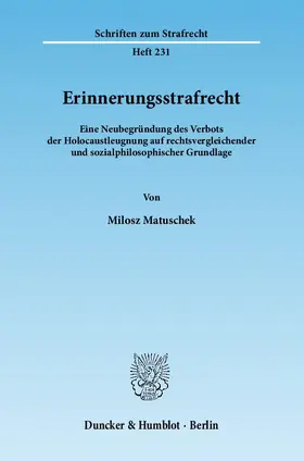 Matuschek |  Erinnerungsstrafrecht | Buch |  Sack Fachmedien